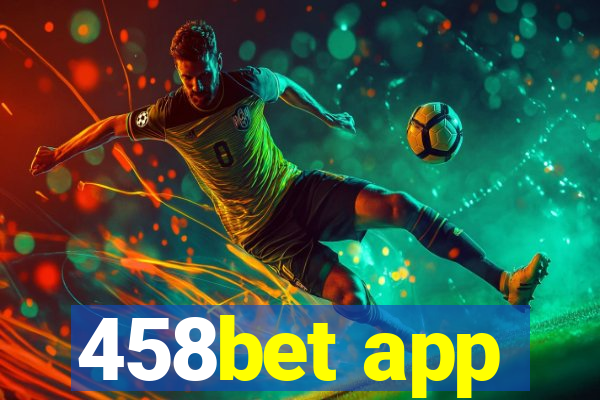 458bet app